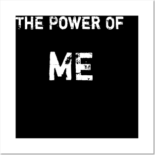 The Power Of Me | Confident Me Posters and Art